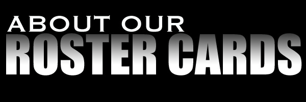 About our Roster Cards